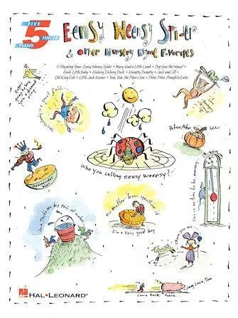 HAL LEONARD 00310465 Eensy Weensy Spider & Other Nursery Rhyme Favorites – Five-Finger Piano