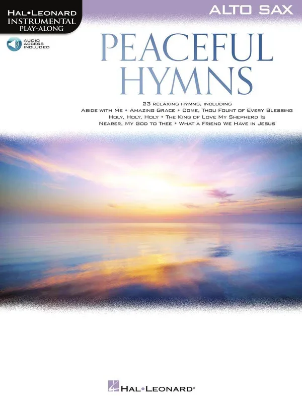 HAL LEONARD 00366476 Peaceful Hymns for Alto Sax – Instrumental Play-Along