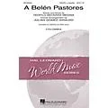 Hal Leonard A Belén Pastores SSATB A Cappella arranged by Julián Gómez Giraldo Standard