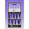 Hal Leonard A Cappella SATB a cappella composed by Kirby Shaw Standard