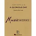 Hal Leonard A Glorious Day Concert Band Level 4-5 Arranged by Mark Fonder Standard