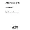 Hal Leonard Afterthoughts (Percussion Music/Percussion Ensembles) Southern Music Series Composed by Gomez, Alice Standard