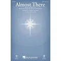 Hal Leonard Almost There SAB by Michael W. Smith Arranged by Heather Sorenson Standard