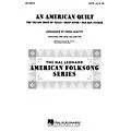 Hal Leonard An American Quilt (A Collection of 3 American Folksongs) TTB Arranged by John Leavitt Standard