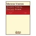 Hal Leonard Ancient Voices, Distant Storms Southern Music Series Composed by Varner, Michael Standard