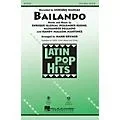 Hal Leonard Bailando 3 Part by Enrique Iglesias arranged by Mark Brymer Standard