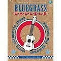 Hal Leonard Bluegrass Ukulele – A Jumpin’ Jim’s Ukulele Songbook Book/CD Standard