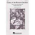 Hal Leonard Carol of the Russian Children SATB arranged by Audrey Snyder Standard