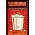 Hal Leonard Cinemania! Movie Blockbusters in Concert (Medley) 2-Part Arranged by Mac Huff Standard