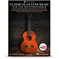 Hal Leonard Classical Guitar Music for the Solo Performer: 20 Popular Songs Superbly Arranged in Standard Notation and Tab (Book/Online Audio) Standard