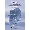 Hal Leonard Crazy SAB by Gnarls Barkley Arranged by Mark Brymer Standard