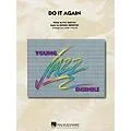 Hal Leonard Do It Again Jazz Band Level 3 Arranged by Mark Taylor Standard