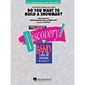 Hal Leonard Do You Want To Build A Snowman? From Frozen – Discovery Concert Band Level 1.5 Standard