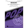 Hal Leonard Groovin’ SATB a cappella by Young Rascals arranged by Kirby Shaw Standard
