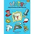 Hal Leonard Hats! A Musical That Celebrates What’s Underneath (Classroom Kit) Standard
