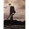 Hal Leonard Josh Turner – Long Black Train Songbook Standard