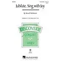 Hal Leonard Jubilate, Sing with Joy (Discovery Level 1) VoiceTrax CD Composed by Russell Robinson Standard