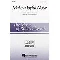 Hal Leonard Make a Joyful Noise! SATB composed by Rollo Dilworth Standard