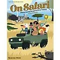 Hal Leonard On Safari (A Musical Journey Through the African Savannah) TEACHER BOOK WITH SGR CODE by Lynn Zettlemoyer Standard