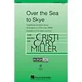 Hal Leonard Over the Sea to Skye (Discovery Level 2) 2-Part Arranged by Cristi Cary Miller Standard