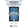 Hal Leonard Stephen Schwartz – A Musical Celebration (Choral Medley) ShowTrax CD Arranged by Mac Huff Standard
