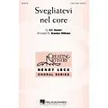 Hal Leonard Svegliatevi nel core 3 Part Treble arranged by Brandon Williams Standard