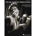 Hal Leonard The Big Book of Torch Songs Songbook Standard