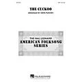 Hal Leonard The Cuckoo SATB arranged by John Purifoy Standard