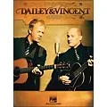 Hal Leonard The Dailey & Vincent Songbook arranged for piano, vocal, and guitar (P/V/G) Standard