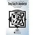 Hal Leonard They Say It’s Wonderful (from Annie Get Your Gun) SATB DV A Cappella arranged by Steve Zegree Standard