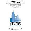 Hal Leonard Tommy (Choral Highlights from the Broadway Musical SAB) SAB by The Who Arranged by Mark Brymer Standard