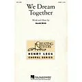 Hal Leonard We Dream Together UNIS Composed by Gerald Wirth Standard