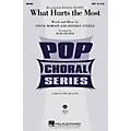 Hal Leonard What Hurts the Most SSA by Rascal Flatts Arranged by Mark Brymer Standard