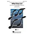 Hal Leonard What Time Is It (from High School Musical 2) 2-Part Arranged by Ed Lojeski Standard