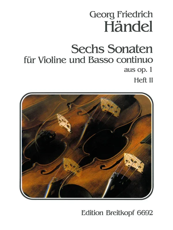 Handel: Violin Sonatas, Op. 1 – Volume 2 (Nos. 13-15)