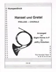 Hansel und Gretel: Prelude and Choral – Horn Octet