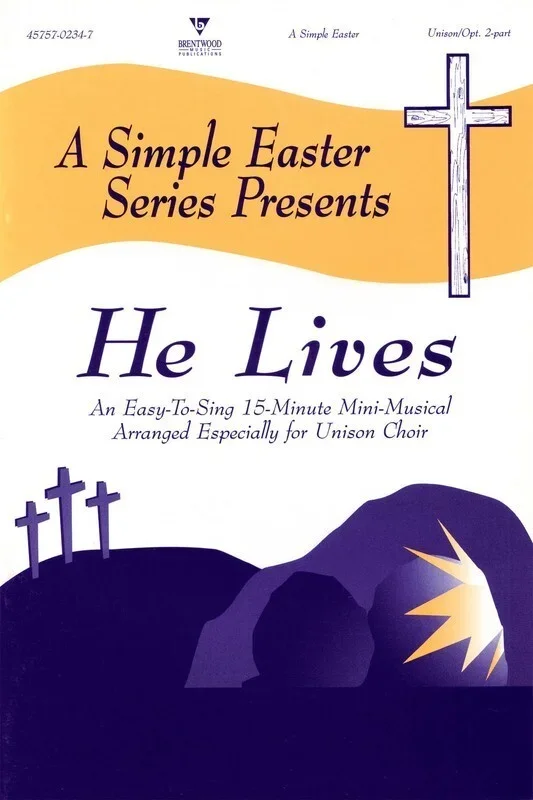 He Lives Choral Book Unison/2Pt