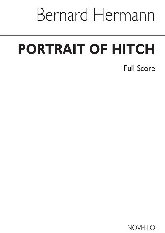 Herrmann – Portrait Of Hitch Full Score