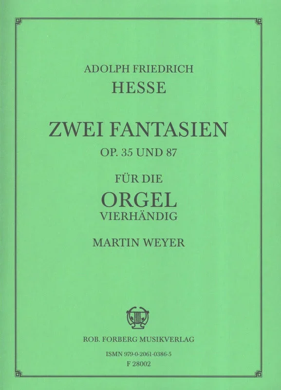 Hesse: Fantasies, Op. 35 & 87