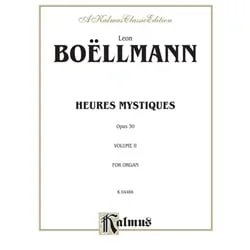Heures Mystiques Vol. 2, Op. 30 – Organ Solo