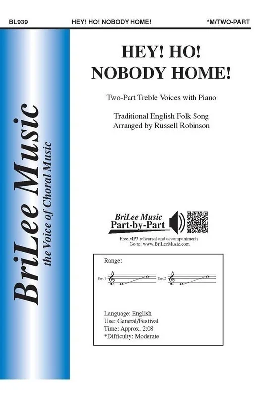 Hey! Ho! Nobody Home 2 Part Treble (Octavo) Book