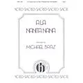 Hinshaw Music A La Nanita Nana 3 Part composed by Michael Braz Standard
