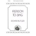 Hinshaw Music Reason to Sing SATB composed by Donna Butler Standard