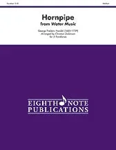 Hornpipe (from Water Music) – Trombone Quintet