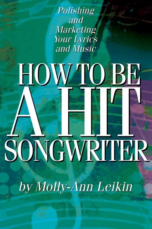 How To Be A Hit Songwriter (Softcover Book)