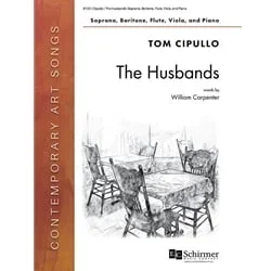 Husbands, The – Soprano and Baritone Voices, Flute, Viola, and Piano