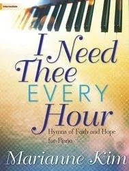 I Need Thee Every Hour – Sacred Piano