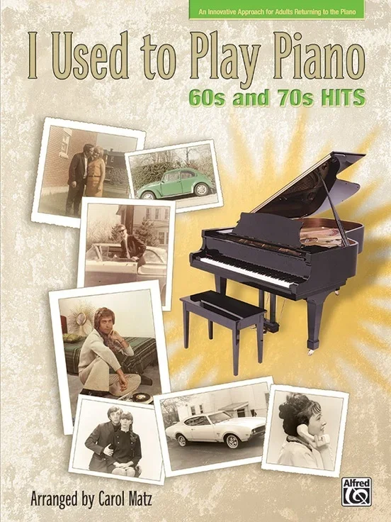 I Used To Play Piano 60S And 70S Hits