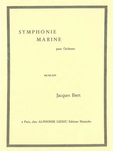 Ibert: Symphonie Marine