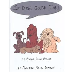 If Dogs Could Talk – Piano Teaching Pieces
